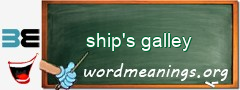 WordMeaning blackboard for ship's galley